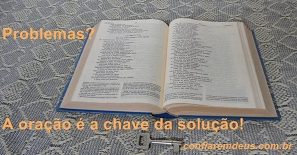 Problemas? A oração é a chave da solução!